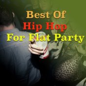 Best Hip Hop For Flat Party