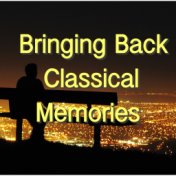 Bringing Back Classical Memories