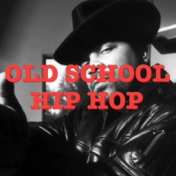 Old School Hip Hop