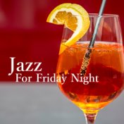 Jazz For Friday Night