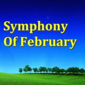 Symphony Of February