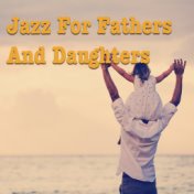 Jazz For Fathers And Daughters