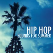Hip Hop Sounds For Summer