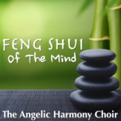 Feng Shui Of The Mind