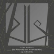 Sad Machine feat. Hatsune Miku (dj-Jo Remix)