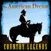 The American Dream - Country Legends