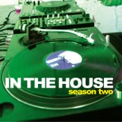 In The House: Season Two