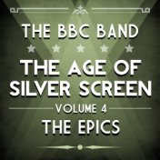Age of Silver Screen, Vol. 4 - The Epics