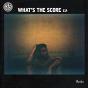 What's The Score (EP)