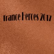 Trance Heroes 2017