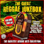 The Great Reggae Jukebox - Volume Twelve