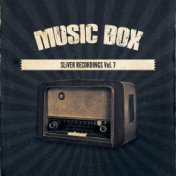 Music Box: SLiVER Recordings, Vol.7