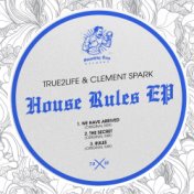 The House Rules EP