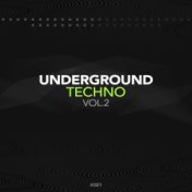 Underground Techno, Vol. 2