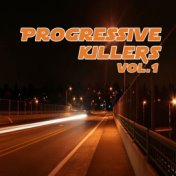 Progressive Killers, Vol. 1