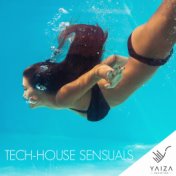 Tech-House Sensuals