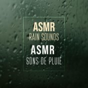 ASMR Rain Sounds (ASMR Sons de Pluie)