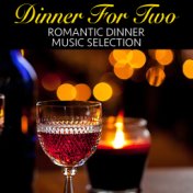 Dinner For Two Romantic Dinner Music Selection