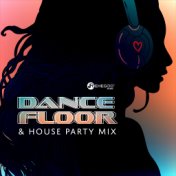 Dance Floor & House Party Mix (Chillout del Mar, Summer Love, Beach, Club Music)