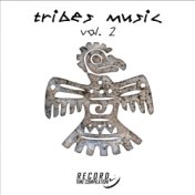 Tribes Music, Vol. 2