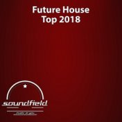 Future House Top 2018