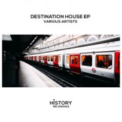 Destination House EP