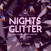 Nights Of Glitter (The Ultimate Lounge Collection), Vol. 1