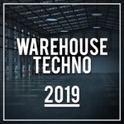Warehouse Techno 2019