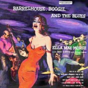 Barrelhouse, Boogie And The Blues (Remastered)