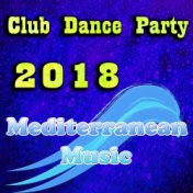 Club Dance Party 2018