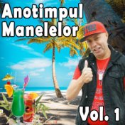 Anotimpul Manelelor, Vol. 1