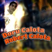 Robert Calotă & Doru Calotă