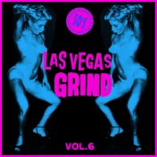 Las Vegas Grind Vol. 6, 50's Striptease Raunch Exotica