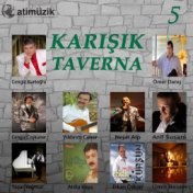 Karışık Taverna, Vol. 5