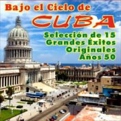 Bajo el Cielo de Cuba