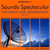 The Space Age Generation, Volume 3