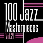 100 Jazz Masterpieces, Vol. 21