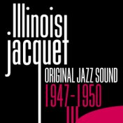 Original Jazz Sound: 1947 - 1950
