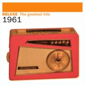 Deluxe: The Greatest Hits - 1961