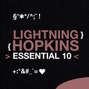 Lightning Hopkins: Essential 10