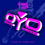 Oyo Compilation, Vol. 13 (Universal Clubwear - Jump & Hard Mix)