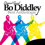 Bo Diddley: Best Anthologie (Original Sound)