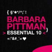 Barbara Pittman: Essential 10