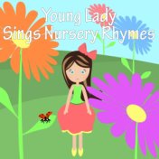 Young Lady Sings Nursery Rhymes