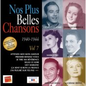 Nos plus belles chansons, Vol. 7: 1940-1944