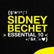 Sidney Bechet: Essential 10