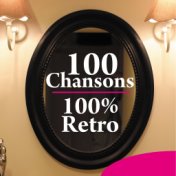 100 chansons 100% Rétro