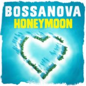 Bossanova Honeymoon