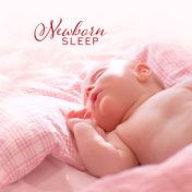 Newborn Sleep: Soothing Music to Sleep for the Little Ones, to Relax, Soothe and Lull the Baby, Musical Background to the Cradle...