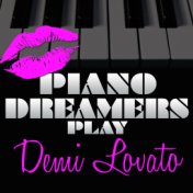Piano Dreamers Play Demi Lovato
